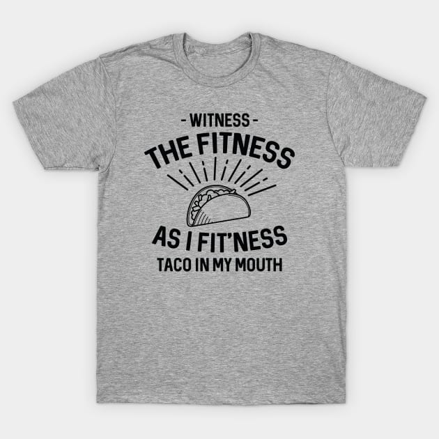 Fitness Taco T-Shirt by LuckyFoxDesigns